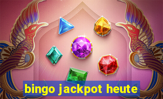 bingo jackpot heute