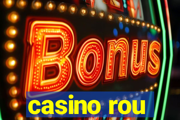 casino rou