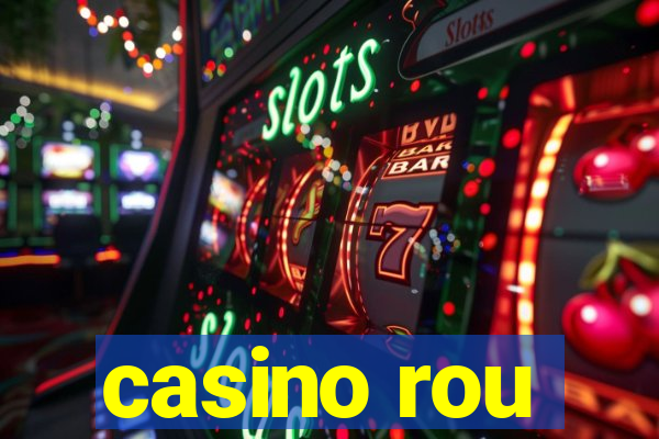 casino rou