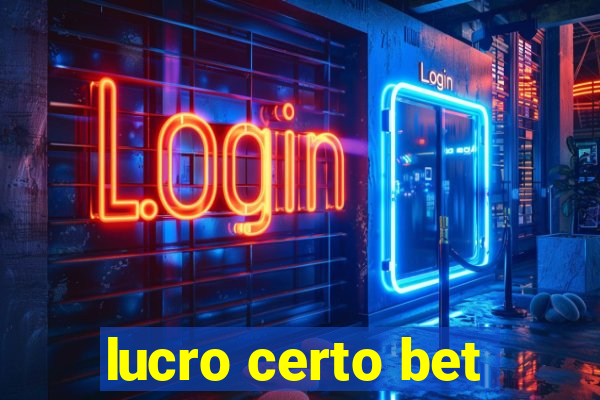 lucro certo bet