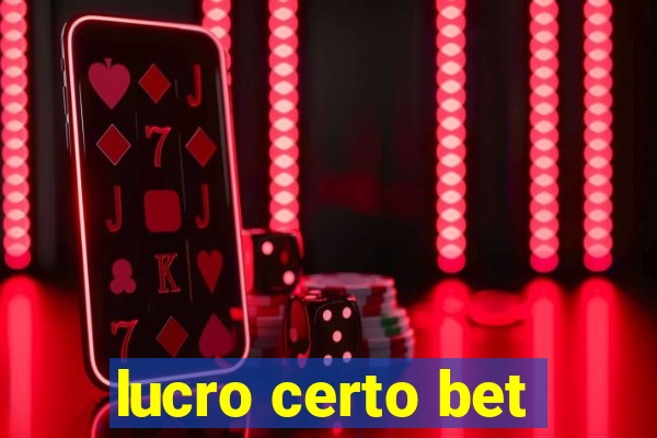 lucro certo bet