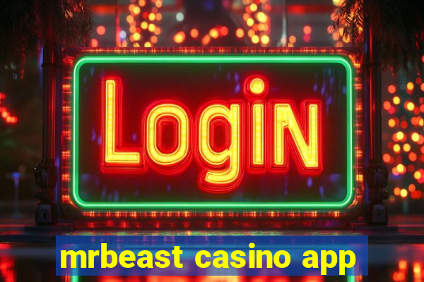 mrbeast casino app