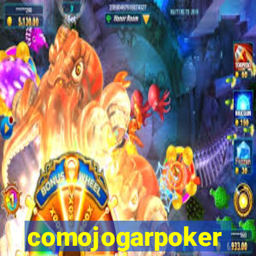 comojogarpoker