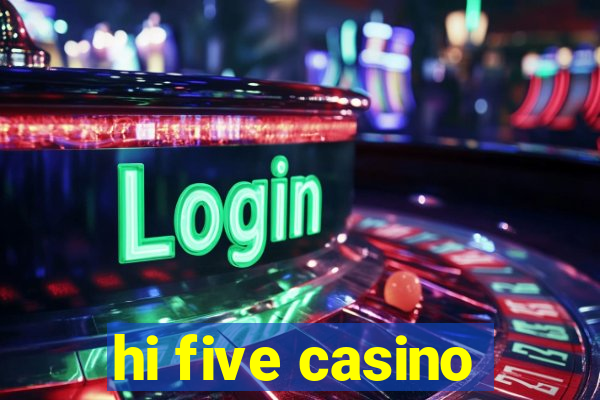 hi five casino