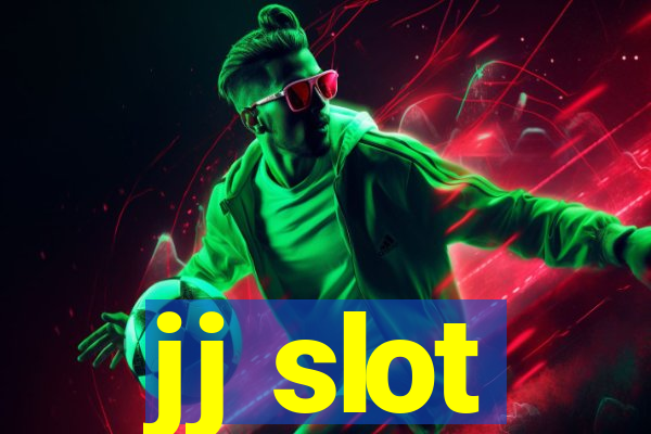 jj slot