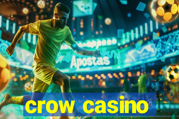 crow casino