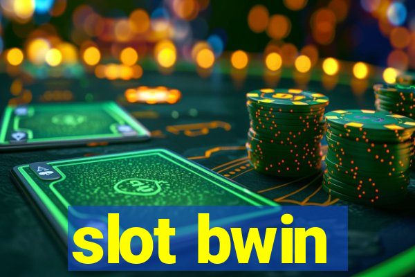 slot bwin