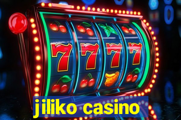 jiliko casino