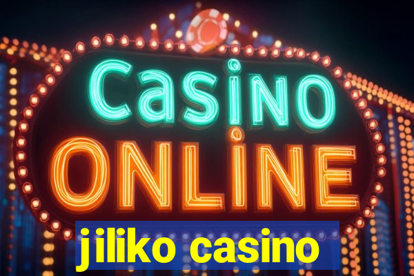 jiliko casino