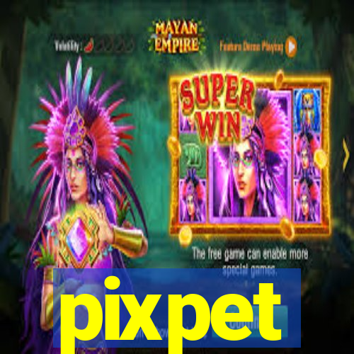 pixpet