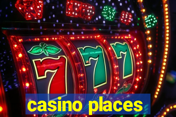 casino places