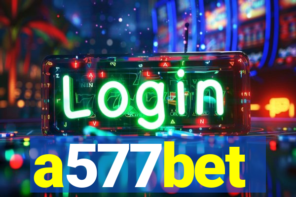 a577bet