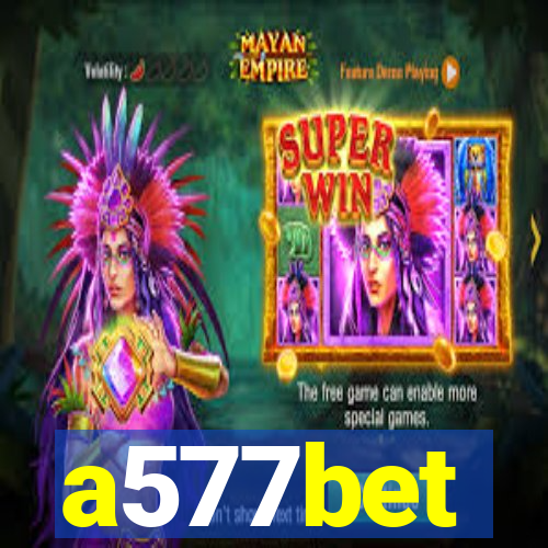 a577bet