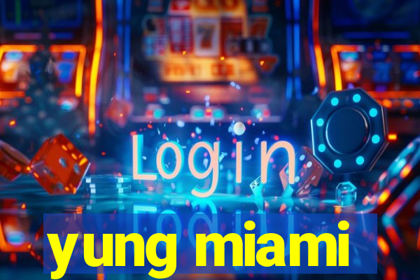 yung miami