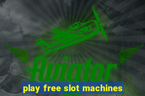 play free slot machines