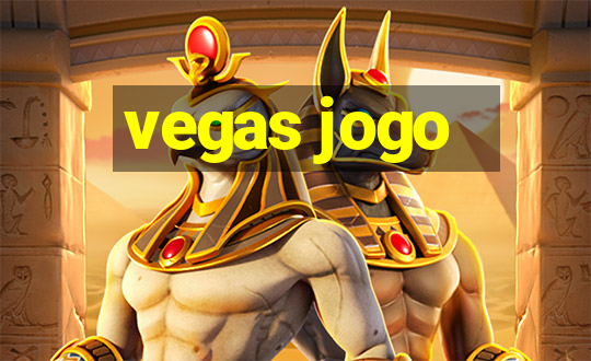 vegas jogo