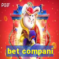 bet compani