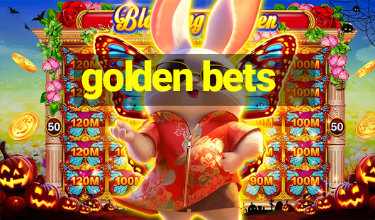 golden bets