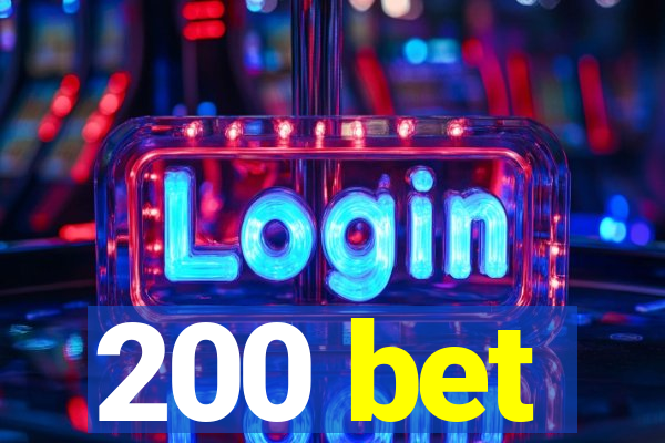 200 bet