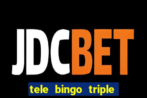 tele bingo triple resultado de hoy