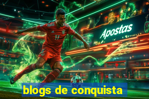 blogs de conquista