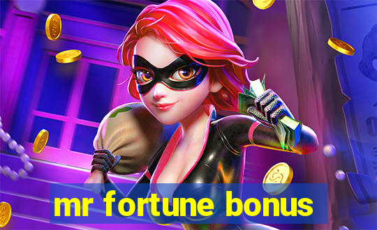 mr fortune bonus