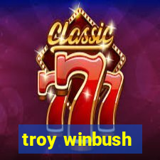 troy winbush