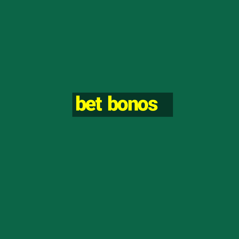 bet bonos