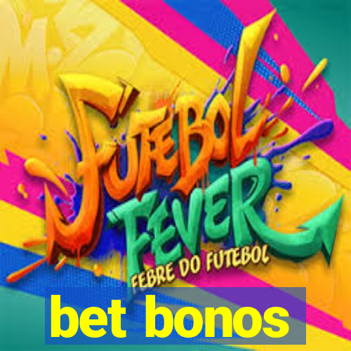 bet bonos