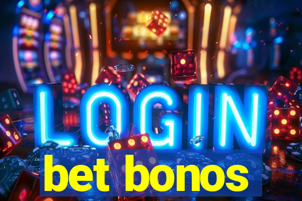 bet bonos