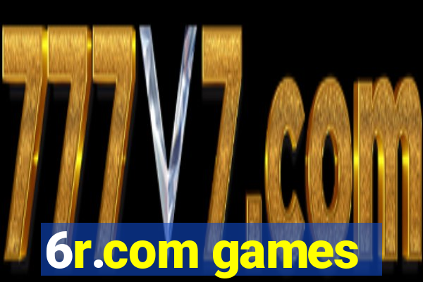 6r.com games