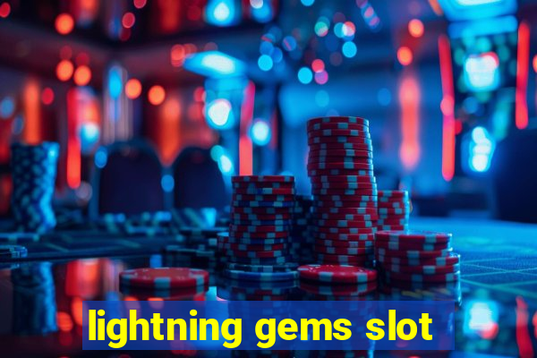 lightning gems slot