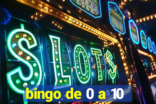 bingo de 0 a 10