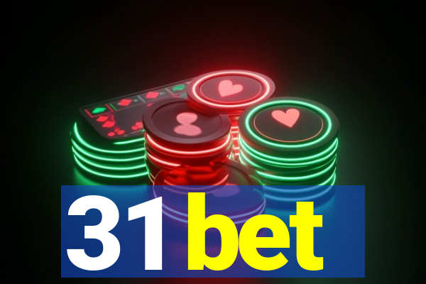 31 bet