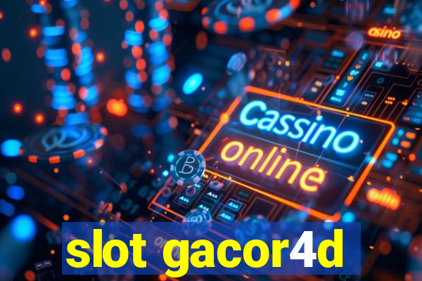 slot gacor4d