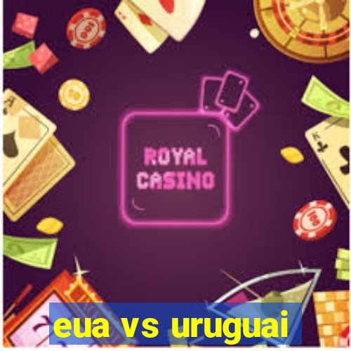 eua vs uruguai