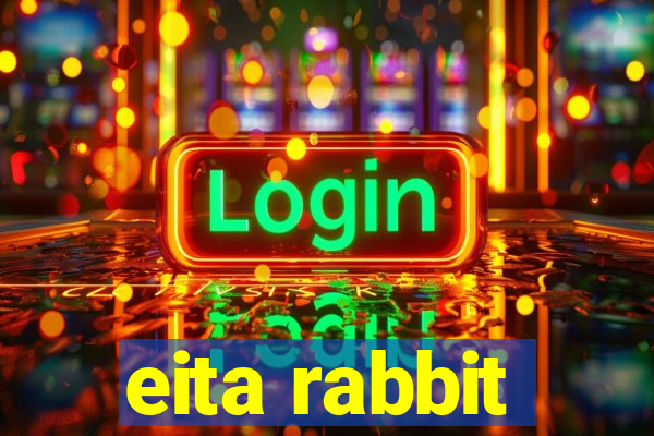 eita rabbit