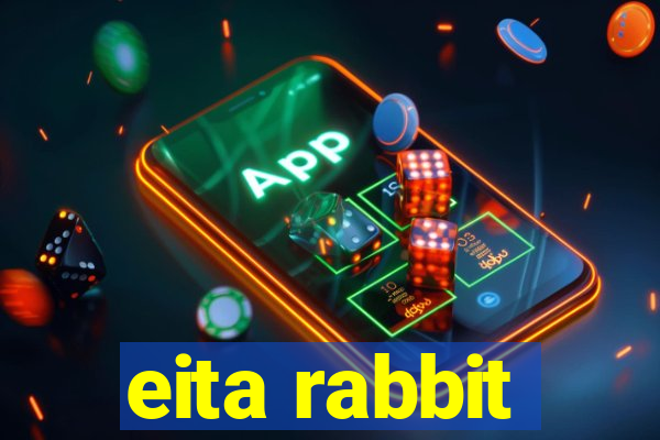 eita rabbit