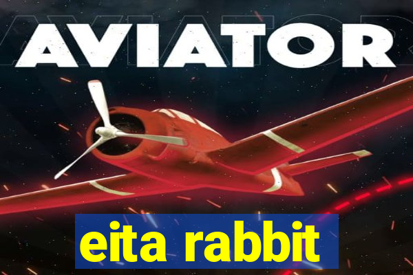 eita rabbit