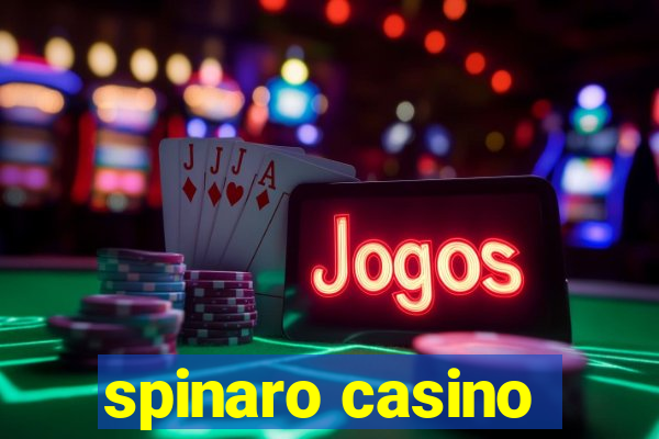 spinaro casino