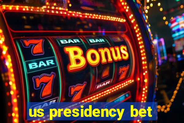 us presidency bet