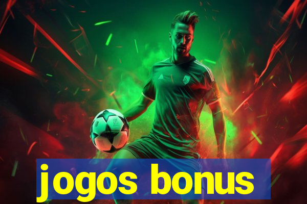 jogos bonus