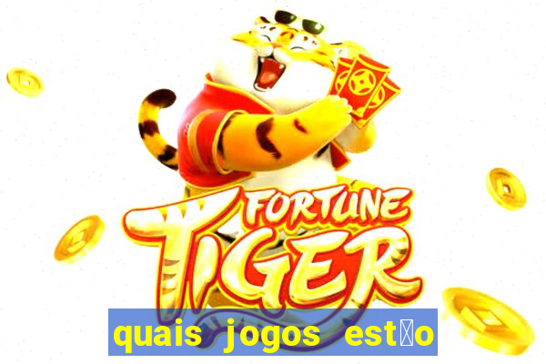 quais jogos est茫o pagando agora