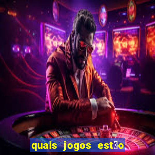 quais jogos est茫o pagando agora