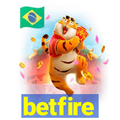 betfire