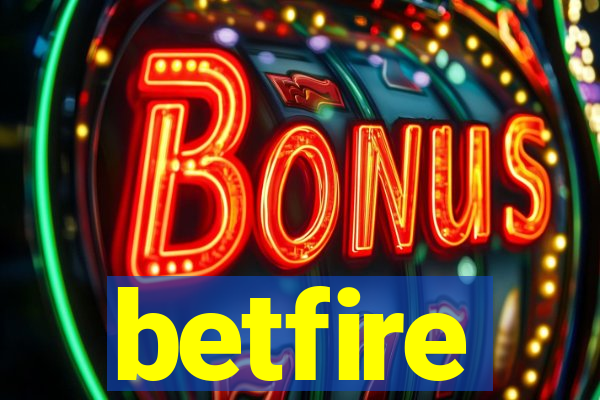 betfire