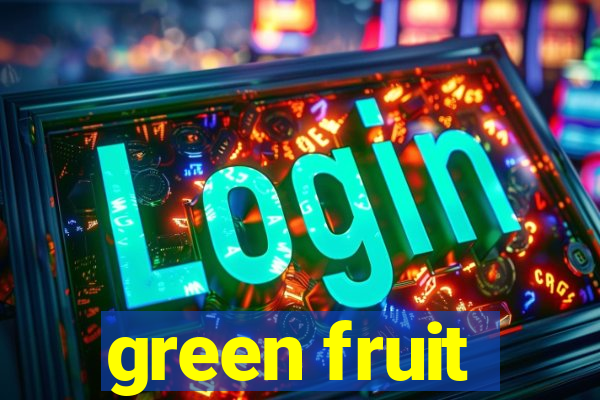 green fruit