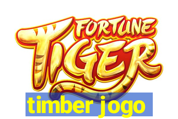 timber jogo