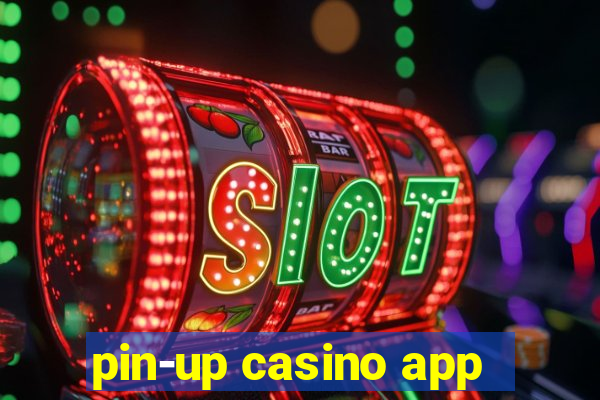 pin-up casino app