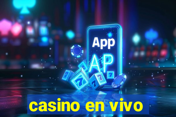 casino en vivo